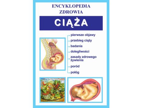 Ciąża. Encyklopedia zdrowia