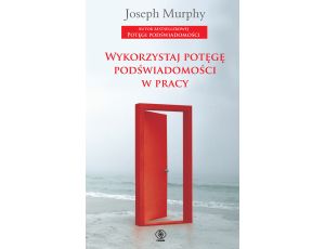 Wykorzystaj potęgę podświadomości w pracy