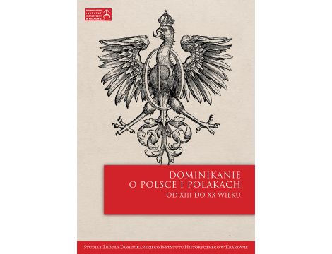 Polscy dominikanie wobec rzeczywistości społeczno-politycznej w kraju w latach 1945–1956