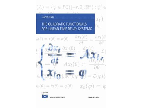 The Quadratic Functionals for Linear Time Delay Systems