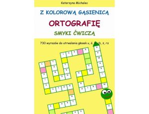 Z kolorową gąsienicą ortografię smyki ćwiczą