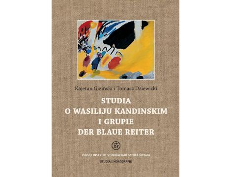 Studia o Wasiliju Kandinskim i grupie Der Blaue Reiter