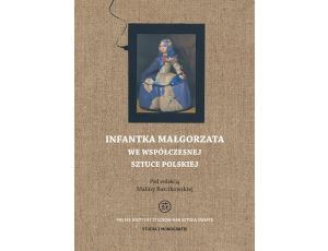 Infantka Małgorzata we współczesnej sztuce polskiej