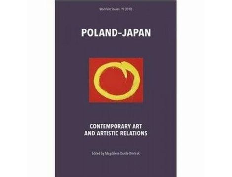 Poland–Japan. Contemporary Art and Artistic Relations