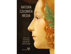 Natura – Człowiek – Media