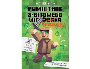 Minecraft 1. Pamiętnik 8-bitowego wojownika