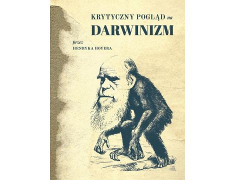 Krytyczny pogląd na darwinizm