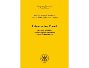 Laboratorium chemii (2015, wyd. 6) Skrypt dla studentów Międzywydziałowych Studiów Ochrony Środowiska UW