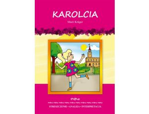 Karolcia Marii Kruger Streszczenie. Analiza. Interpretacja