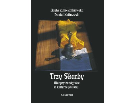 Trzy Skarby. Motywy buddyjskie w kulturze polskiej