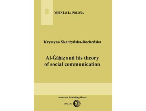 Al-Gahiz and his theory of social communication