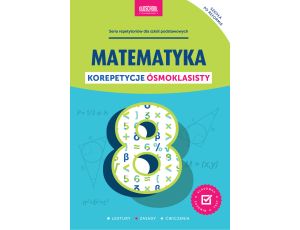 Matematyka. Korepetycje ósmoklasisty