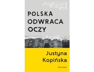 Polska odwraca oczy