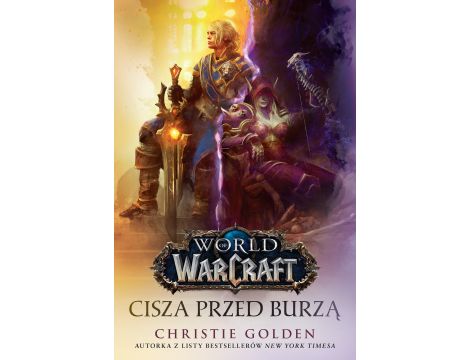 Wolrd of Warcraft: Cisza przed burzą
