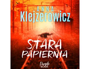 Stara papiernia