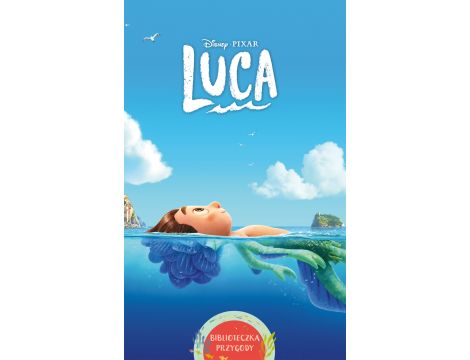 Luca. Biblioteczka przygody. Disney Pixar