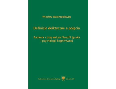 Definicje deiktyczne a pojęcia Badania z pogranicza filozofii języka i psychologii kognitywnej
