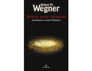 Jeszcze może załopotać. Opowiadanie ze świata Meekhanu