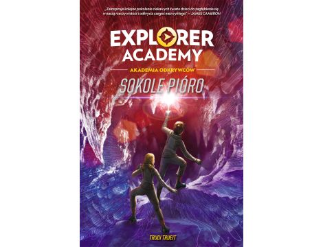 Explorer Academy: Akademia Odkrywców. Sokole pióro. Tom 2