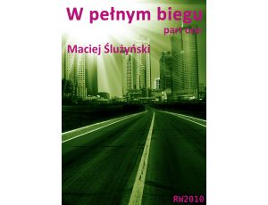 W pełnym biegu part 1