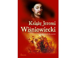 Książę Jeremi Wiśniowiecki