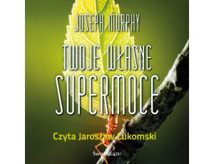 Twoje własne supermoce