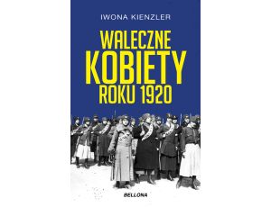 Waleczne kobiety roku 1920