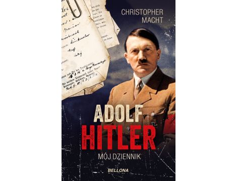 Adolf Hitler, Mój dziennik