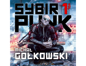 Sybirpunk – tom 1