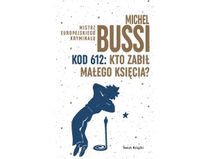 Kod 612: Kto zabił Małego Księcia?