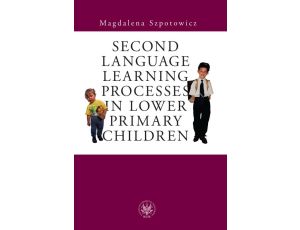 Second Language Learning Processes in Lower Primary Children Vocabulary Acquisition