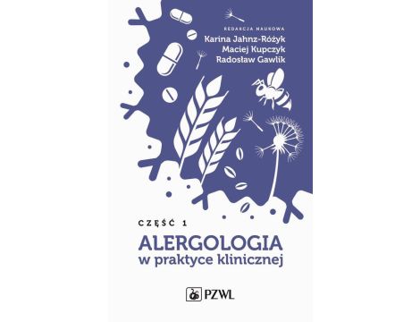 Alergologia w praktyce klinicznej Część 1