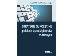 Strategie sukcesyjne polskich przedsiębiorstw rodzinnych