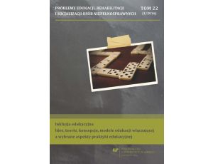 „Problemy Edukacji, Rehabilitacji i Socjalizacji Osób Niepełnosprawnych”. T. 22, nr 1/2016