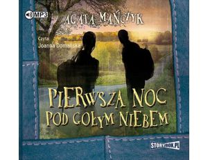 Pierwsza noc pod gołym niebem