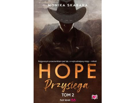 Przysięga. Hope. Tom 2