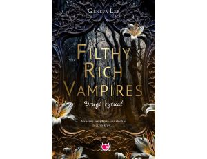 Filthy Rich Vampires. Drugi rytuał
