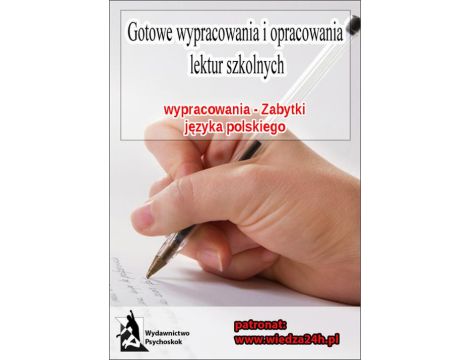 Wypracowania - Zabytki języka polskiego „Wypracowania”