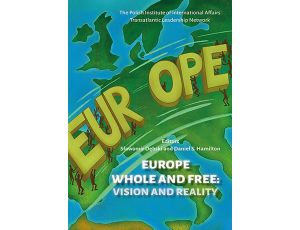 Europe Whole and Free Vision and Reality