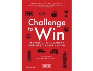 Challenge to Win. Przygotuj się i wygraj w konkursie z angielskiego