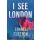 I See London