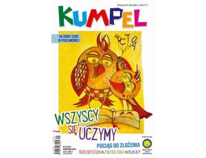 Kumpel nr 9 (247) WRZESIEŃ 2019 Pismo myślących dzieciaków i ich rodziców