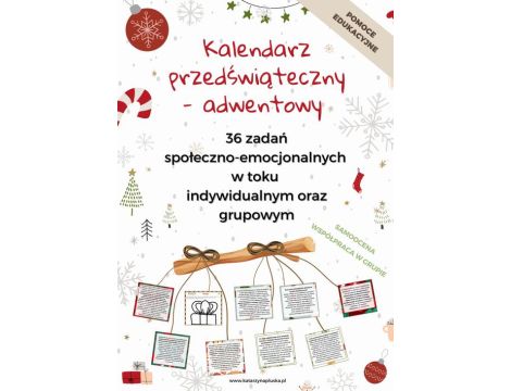 Kalendarz przedświąteczny – adwentowy. 36 zadań społeczno-emocjonalnych w toku indywidualnym oraz grupowym