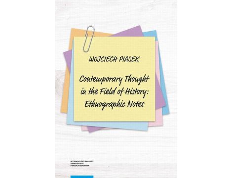 Contemporary thought in the field of history: ethnographic notes