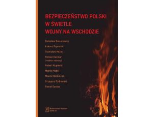 Bezpieczeństwo Polski w świetle wojny na Wschodzie