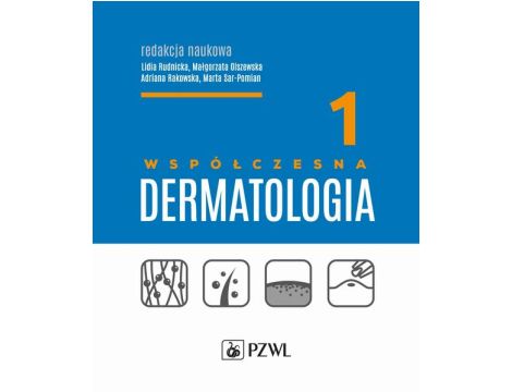 Współczesna dermatologia tom 1