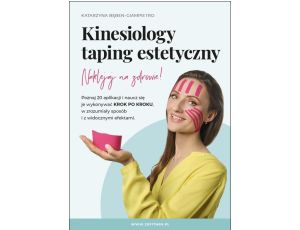 Kinesiology - taping estetyczny. Naklejaj na zdrowie! - VideoBook