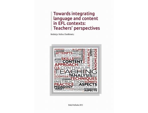 Towards integrating language and content in EFL contexts: Teachers’ perspectives
