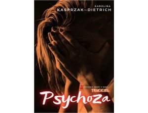 Truciciel. Psychoza