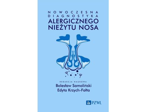 Nowoczesna diagnostyka alergicznego nieżytu nosa
